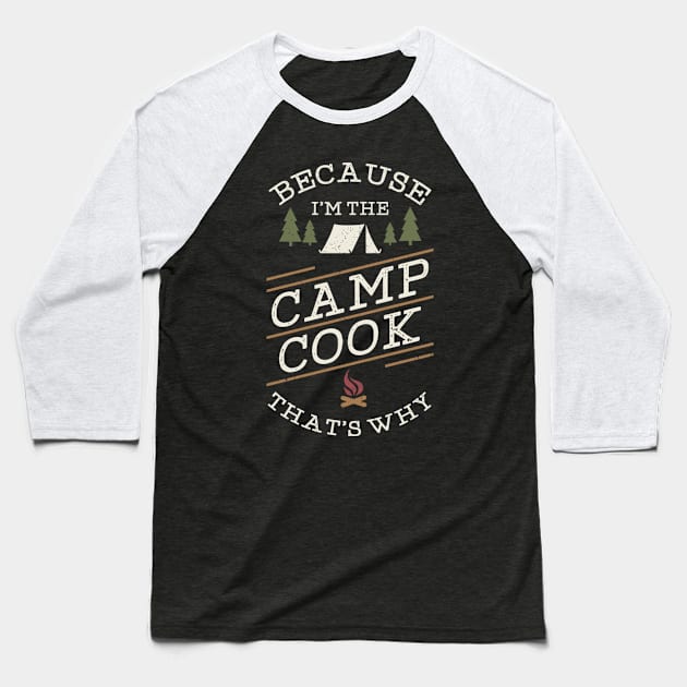 Cam G Camp Cook Rv And Camper Or Baseball T-Shirt by SnugFarm